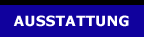 Ausstattung